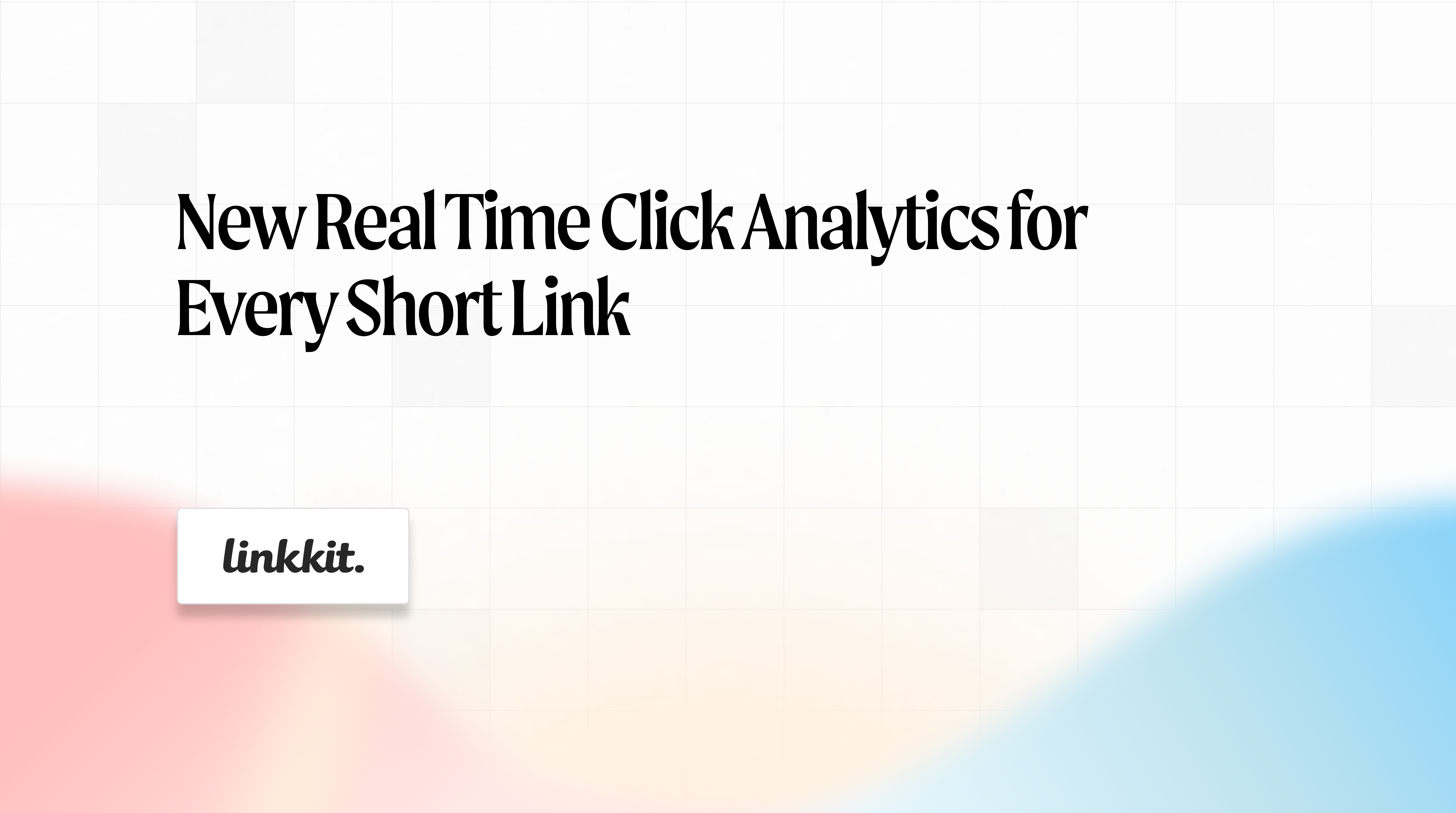 New real time click analytics for every short link