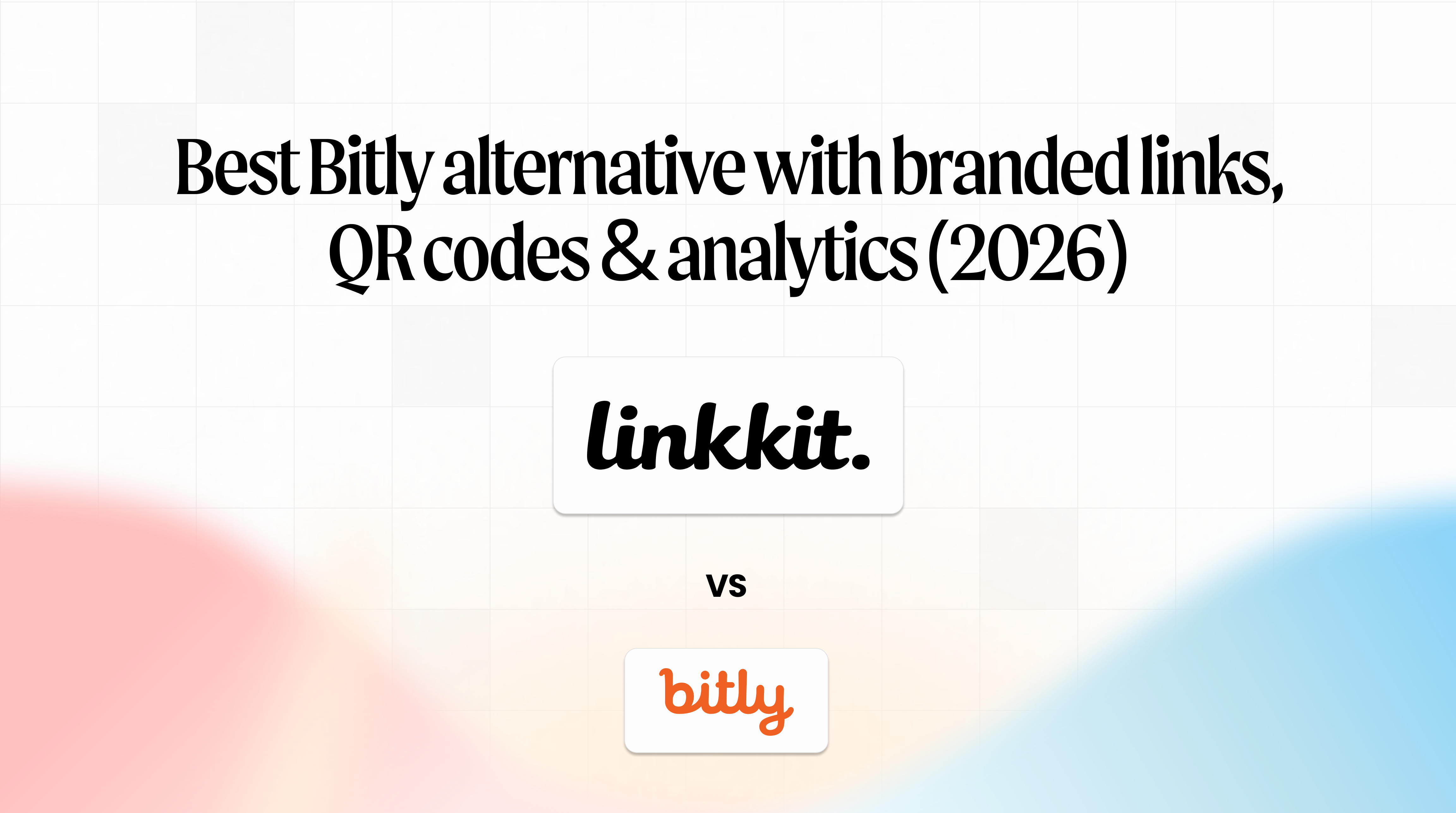 Best Bitly alternative with branded links, QR codes & analytics (2026)